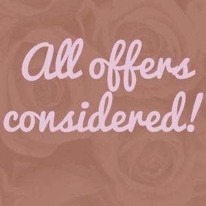ALL OFFERS CONSIDERED!